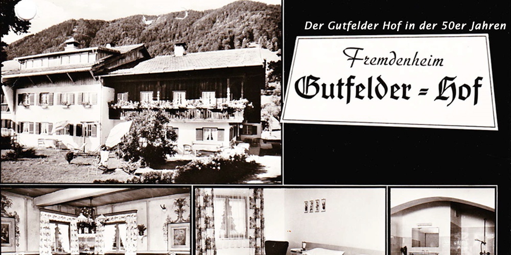 Gutfelder Hof Rottach-Egern - Chronik